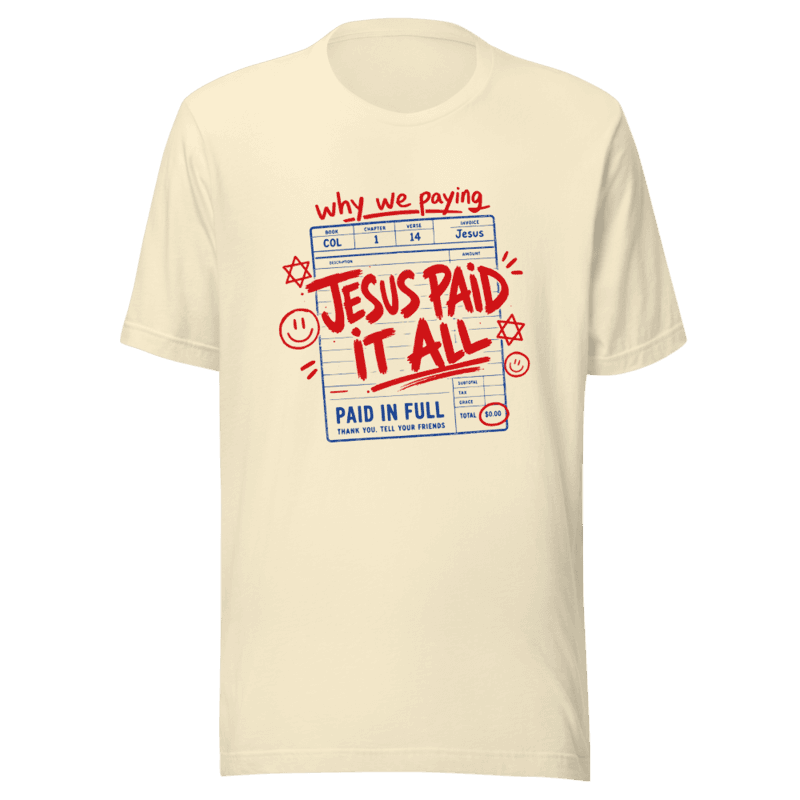 PROTOTOKOS — Jesus Paid It All Tee
