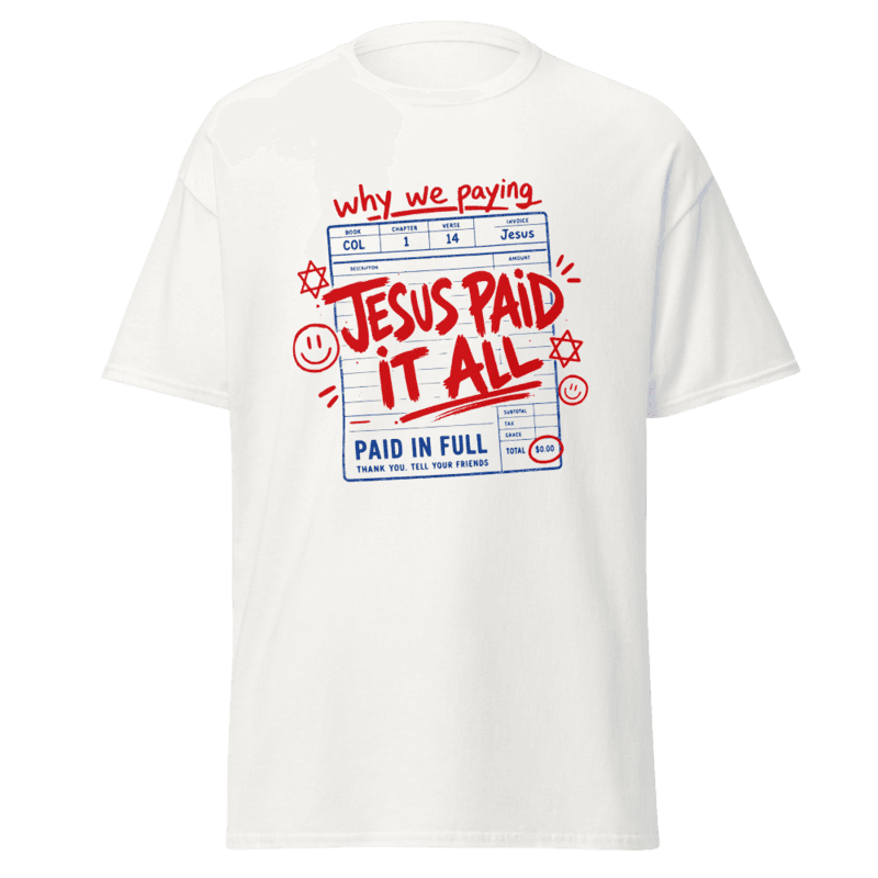 PROTOTOKOS — Jesus Paid It All Tee