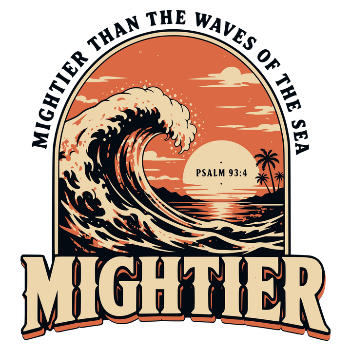 Mightier Than The Waves | Unisex Premium T-shirt